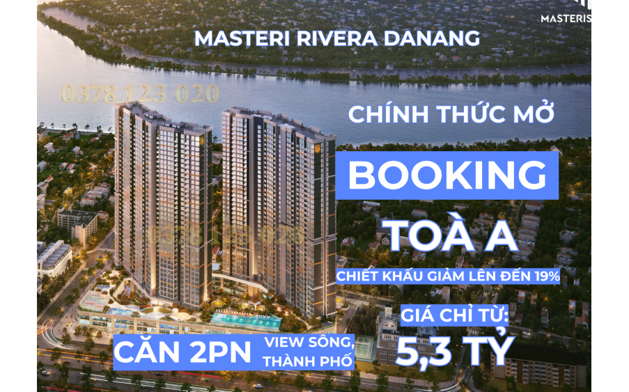 BOOKING ưu tiên TOÀ A MASTERI - Căn 2PN view Sông + Thành phố giá từ 5,3 tỷ
